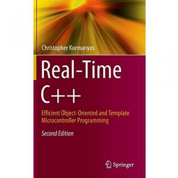 Real-Time C++: Efficient Object-Oriented and Template Microcontroller Programming