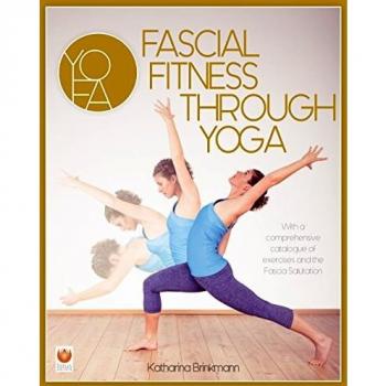 Fascial Fitness through Yoga