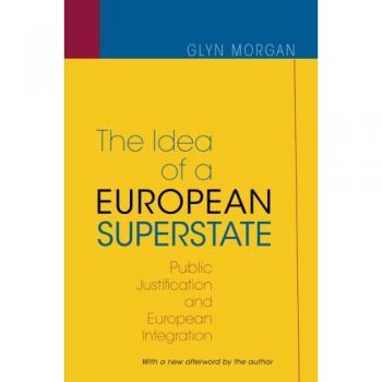 European Superstate Concept: Public Justification and Integration Analysis