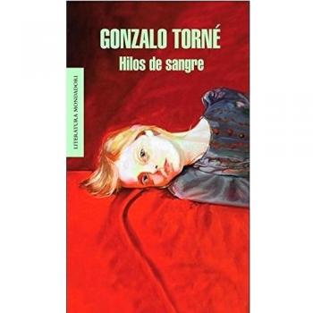 Hilos de sangre - Gonzalo Torné