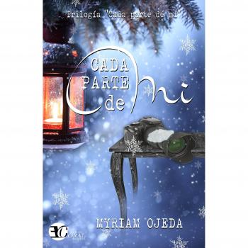Cada parte de mí - OJEDA MORAN, MIRYAM