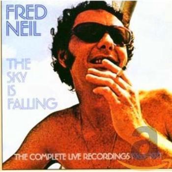 The Sky Is Falling The Complete Live Recordings 19631971