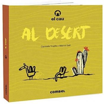 El Cau al desert