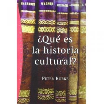 ¿Qué es la historia cultural?: 53