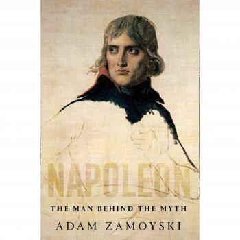 Napoleon: The Man Behind the Myth
