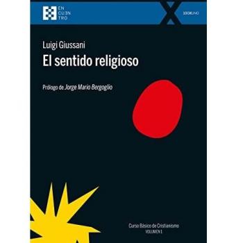 El Sentido Religioso: Curso Básico de Cristianismo (Volumen 1): 114 (100xUNO