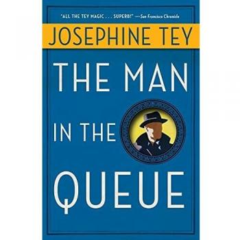Queue Man: A Mystery Novel by Josephine Tey