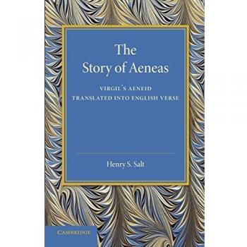 La Historia de Eneas: La Eneida de Virgilio Traducida en Verso Inglés (Edición en Rústica)