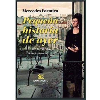 Pequeña historia de ayer Memorias 19311958. Visto y vivido Escuc