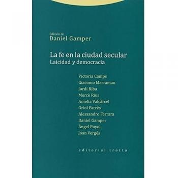 La Fe En La Ciudad Secular: Laicidad y democracia