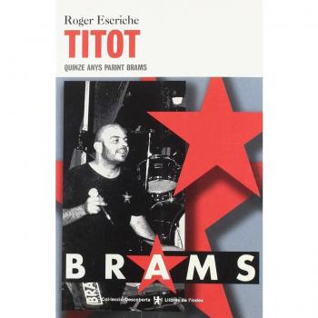 Titot. 15 Anys Parint Brahms