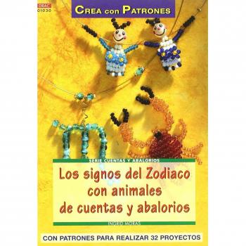 Serie Abalorios nº 30. LOS SIGNOS DEL ZODIACO CON ANIMALES DE CUENTAS Y ABALORIOS