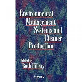 Environmental Management Systems And Cleaner Production