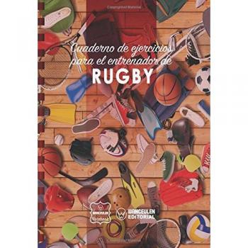 Cuaderno de Ejercicios para el Entrenador de Rugby