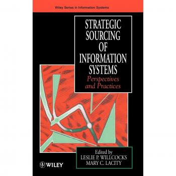 Sourcing Estratégico de Sistemas de Información - Edición Tapa Dura, Serie Wiley en Sistemas de Información