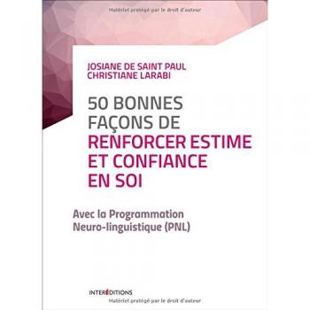 50 Effective Ways to Boost Self-Esteem and Confidence with NLP (2nd Edition)