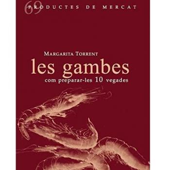 Les gambes, com prepara-les 10 vegades