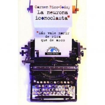 La neurona iconoclasta