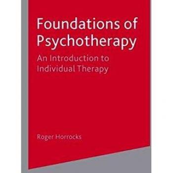 Foundations of Psychotherapy: A Comprehensive Guide to Individual Therapy