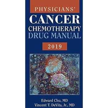 Physicians' Cancer Chemotherapy Drug Manual 2019