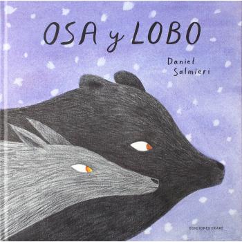 Osa Y Lobo - Daniel Salmieri