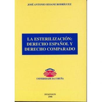 La Estirilización: Derecho Español y Derecho Comparado