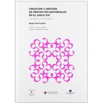 Creación y gestión de proyectos editoriales en el siglo XXI: Del papel a la era digital: 112