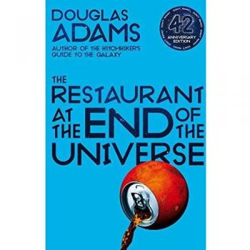 The Restaurant at the End of the Universe: Douglas Adams