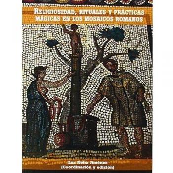 Religiosidad Rituales Y Prácticas Mágicas En Los Mosaicos