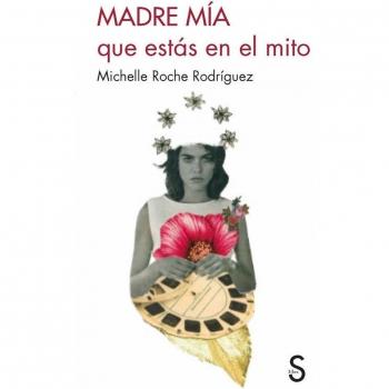 Madre mía que estás en el mito