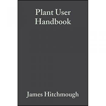 Plant User Handbook: A Guide to Effective Specifying