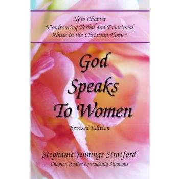 God Speaks to Women: Revised Paperback Edition by Stephanie Jennings Stratford