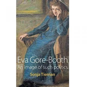 Libro tapa dura Eva Gore-Booth: Una imagen de tal política por Sonja Tiernan