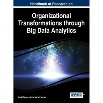 Big Data Analytics Organizational Transformation Research Handbook (Hardcover)
