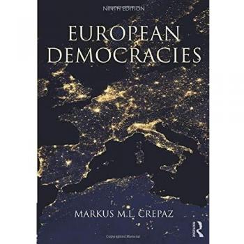 European Democracies: A Comparative Analysis by Crepaz & Markus M.L