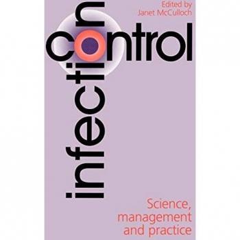 Control de Infecciones: Ciencia, Gestión y Práctica - Edición en Rústica