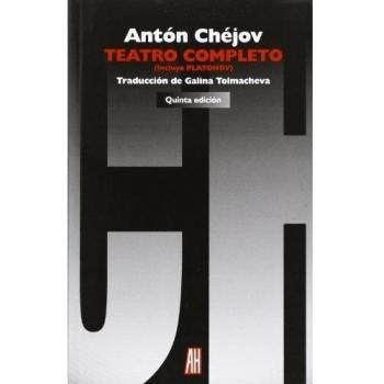 Teatro Completo - 5ª Edición: 1ª ED. ESPAÑA / 5ª ED. ARG.: 7 - Antón Chéjov