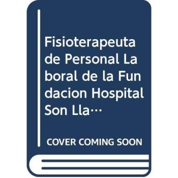Fisioterapeuta Personal Laboral Fundación Hospital Son Llàtzer. Test
