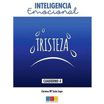 Inteligencia emocional / Editorial GEU/ Cuaderno tristeza / A partir de 13 años / Para aprender las emociones / Ideal para el auto-aprendizaje )