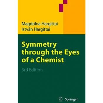 Symmetry in Chemistry: A Comprehensive Guide to Molecular Symmetry and Its Applications