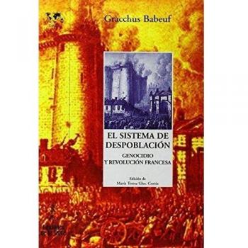 El sistema de despoblación: Genocidio y Revolución francesa: 2