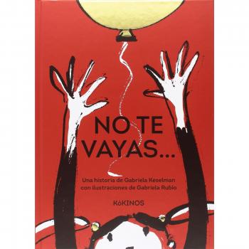 No te vayas - Keselman, Gabriela