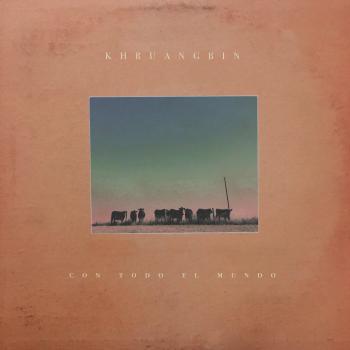 Khruangbin Con Todo El Mundo 2018 UK Vinyl LP