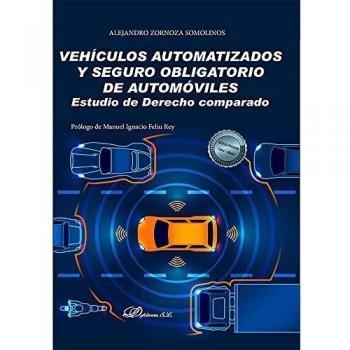 Vehículos automatizados y seguro obligatorio de automóviles: Estudio de derecho comparado