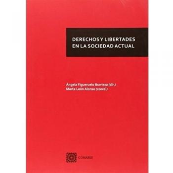 Derechos y libertades en la sociedad actual