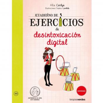 Cuaderno de ejercicios de desintoxicación digital - CARDYN, ALIA; LAMBDA, SOPHIE