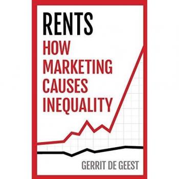 Rents: The Inequality Impact of Marketing (Paperback)