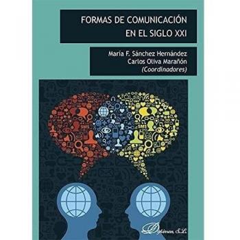Formas de comunicación en el siglo XXI.