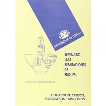 Seminario: las Reparaciónes de Buques