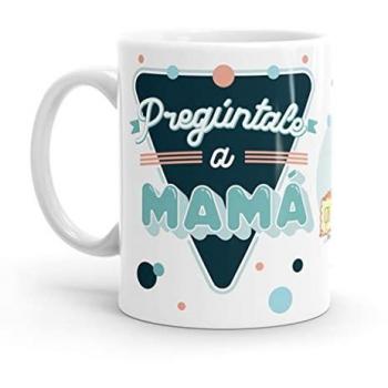 Taza Original Azul Pregúntale a Mamá - Resistente al Microondas y Lavavajillas